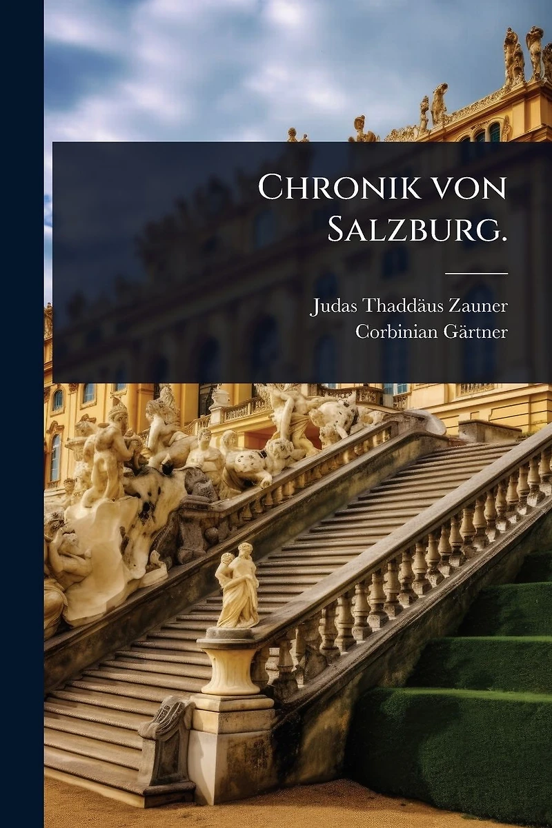 Chronik von Salzburg.