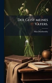 Der Geist meines Vaters