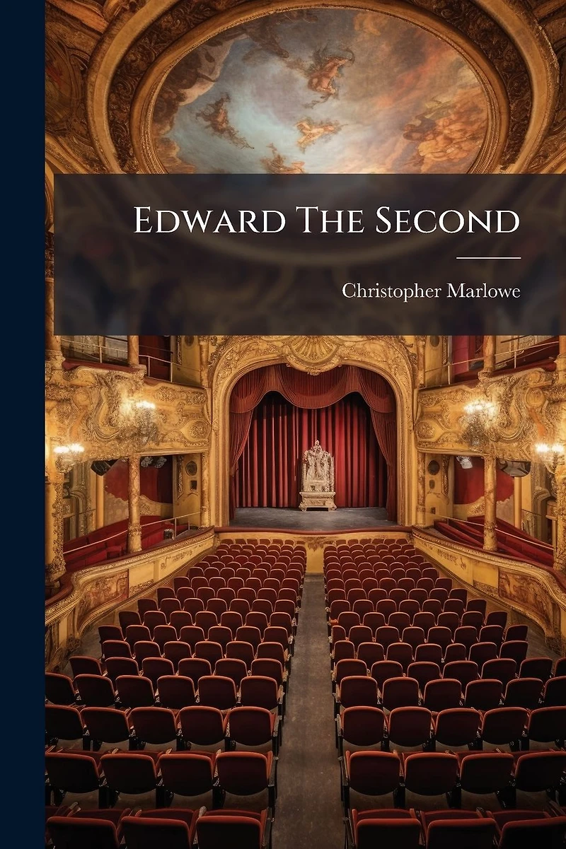 Edward the Second