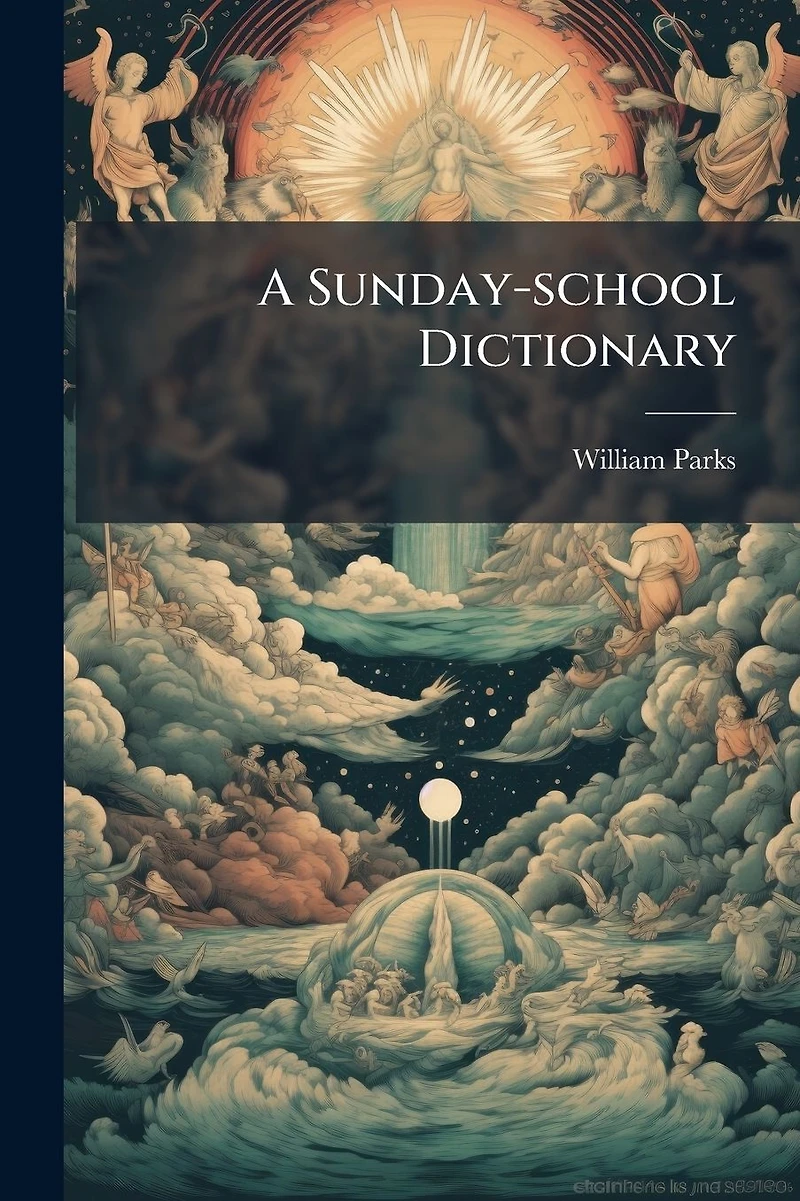 A Sunday-school Dictionary