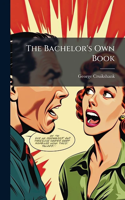 The Bachelor's Own Book