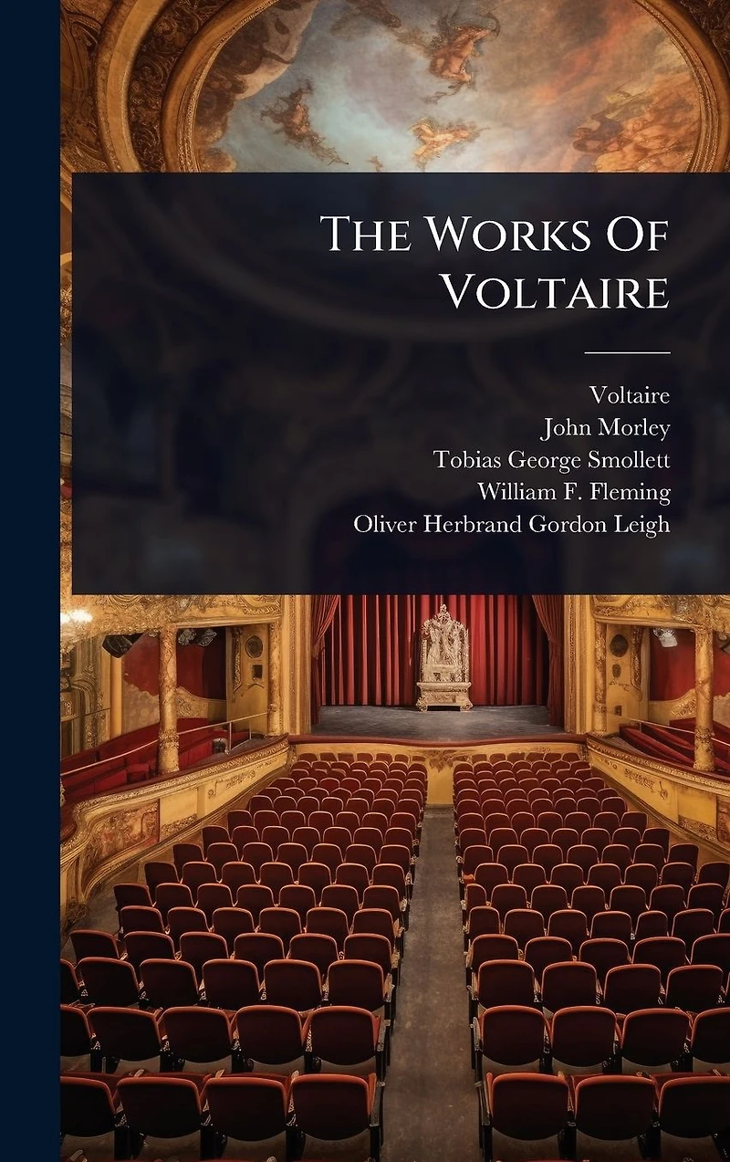 Works of Voltaire: 20 works. Candide, Zadig, selected poetry & more.