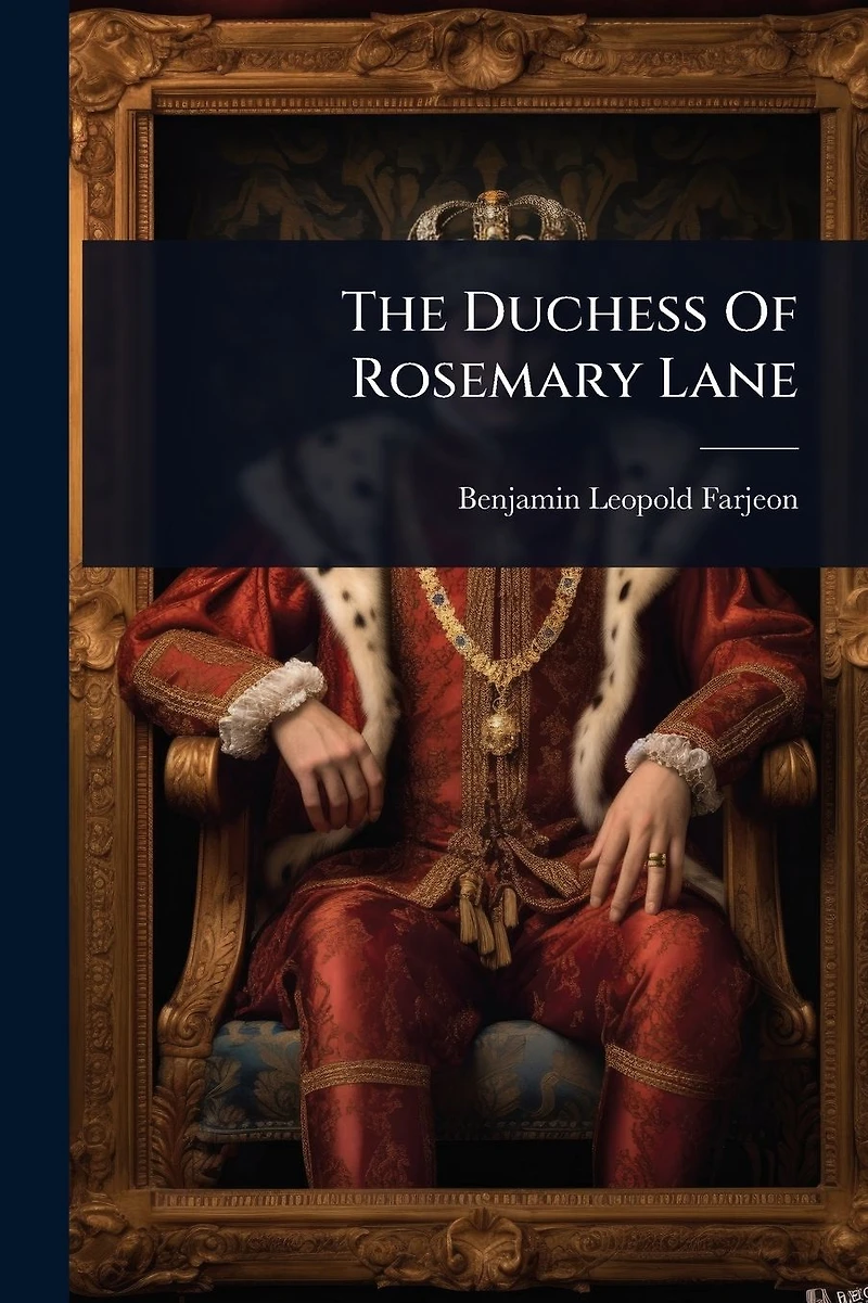 The Duchess of Rosemary Lane