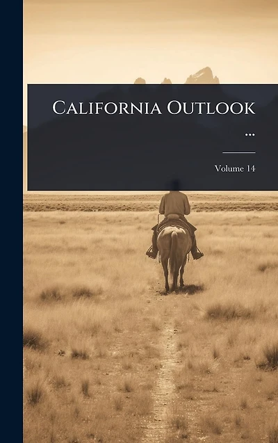 California Outlook ...