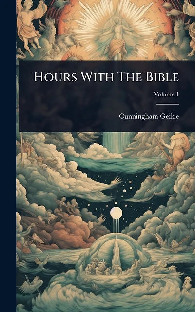 Hours With The Bible