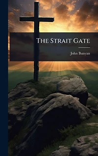 The Strait Gate (Illustrated)