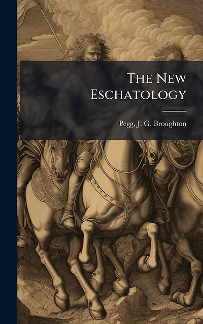 The New Eschatology