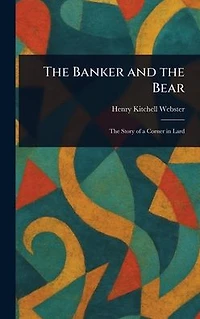 the Banker and Bear