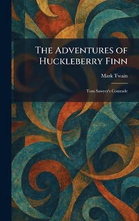 Adventures of Huckleberry Finn with Reader's Guide