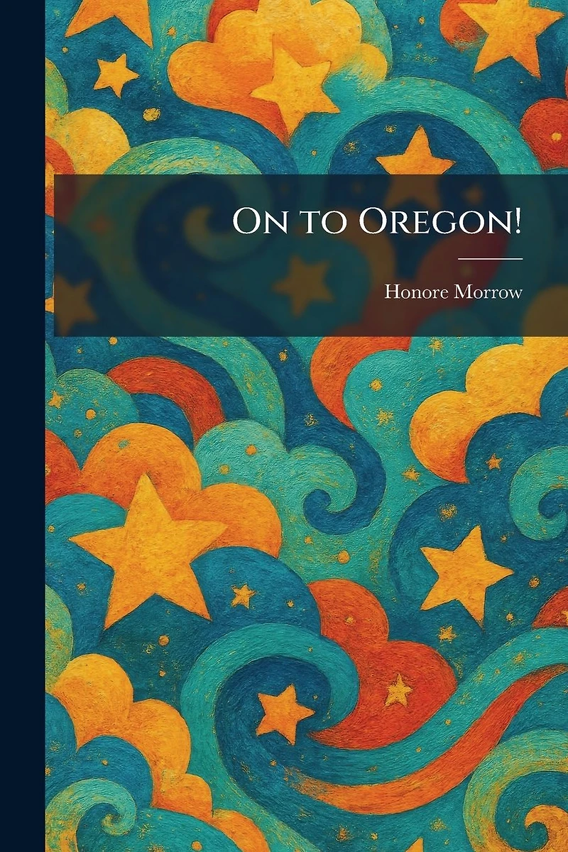 On to Oregon!