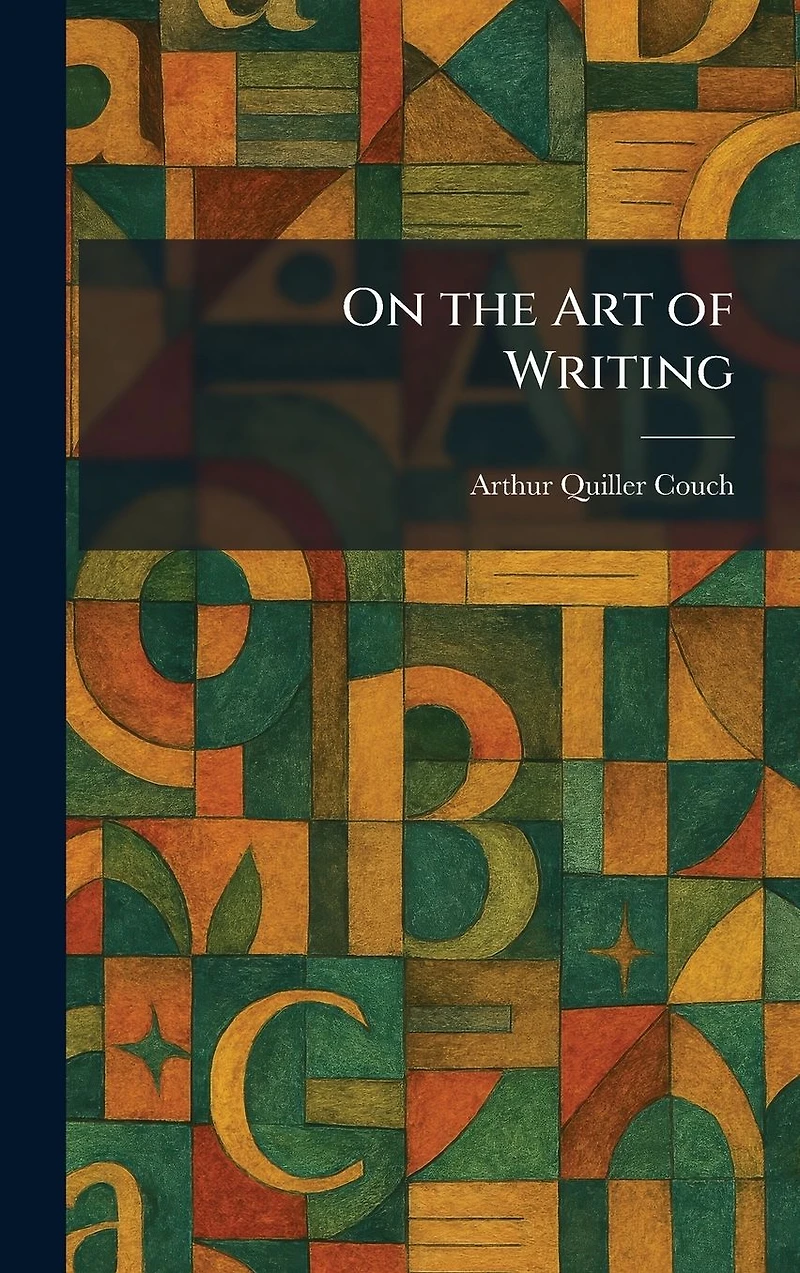 On the Art of Writing