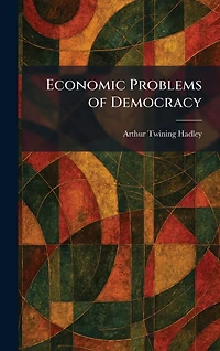 Economic Problems of Democracy