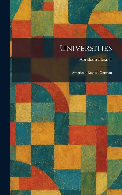 Universities: American, English, German
