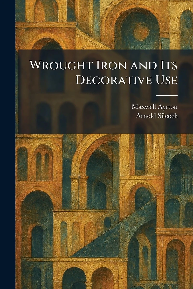 Wrought Iron and Its Decorative Use