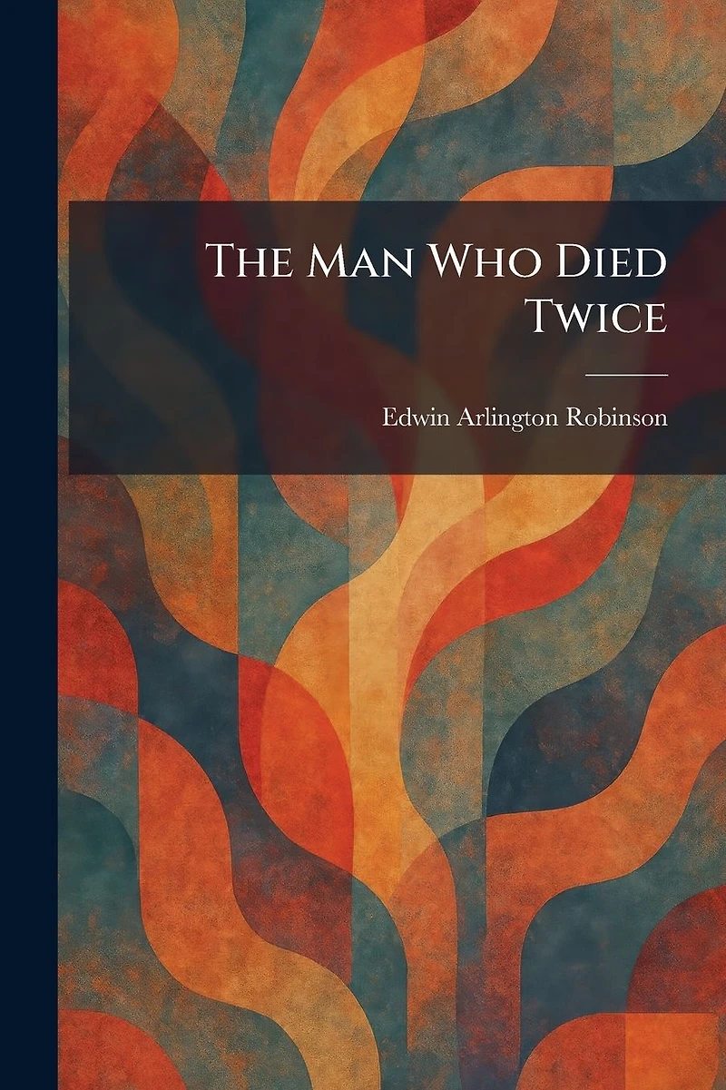 The Man Who Died Twice