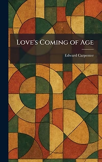 Love's Coming-Of-Age