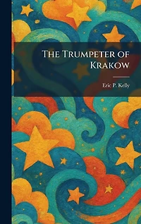 Trumpeter of Krakow (Newbery Medal Winner)