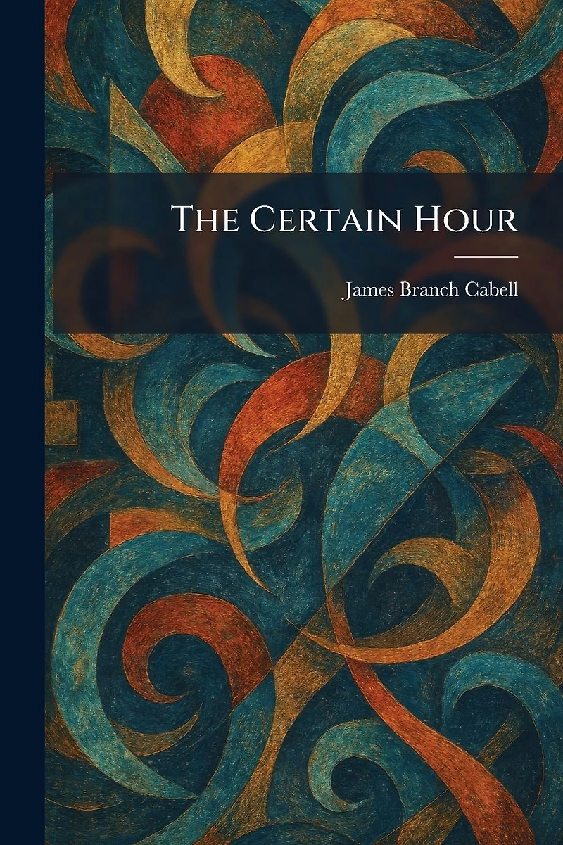 The Certain Hour