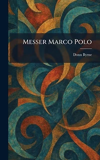 Messer Marco Polo