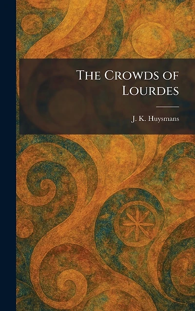 The Crowds of Lourdes