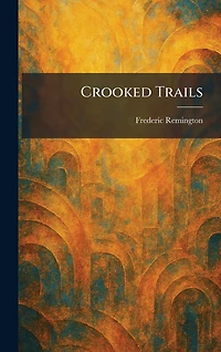 Crooked Trails