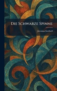 Die schwarze Spinne (Abridged)
