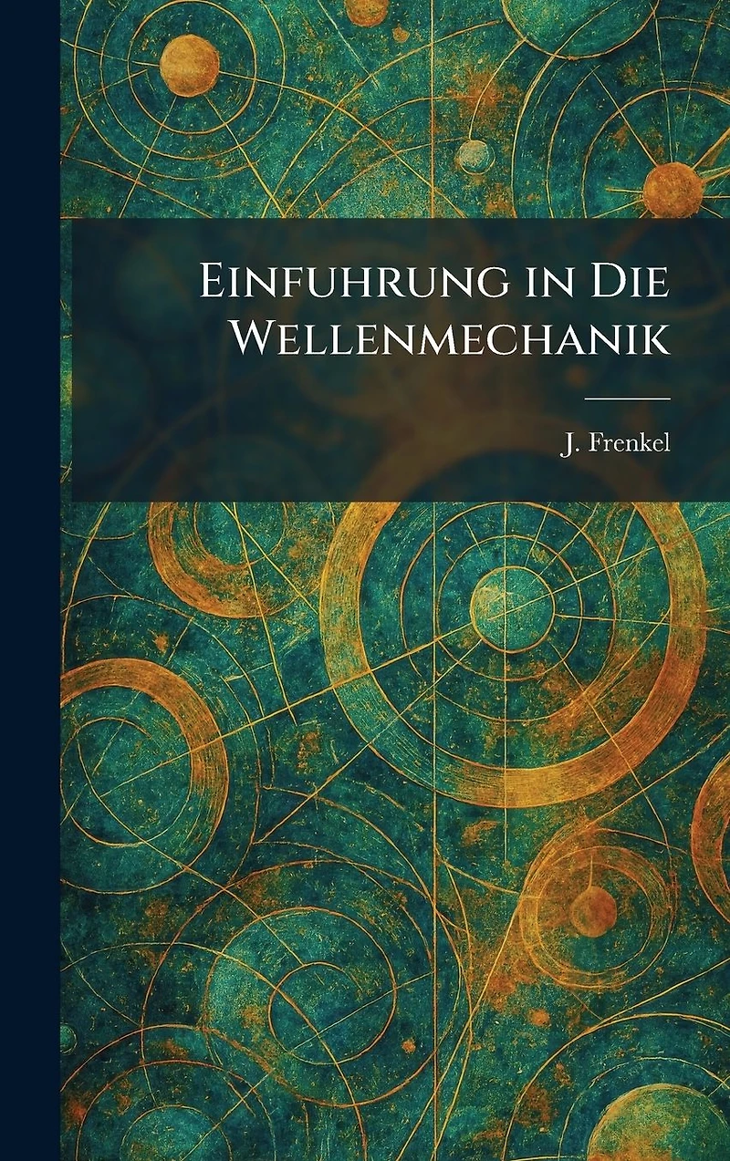 Einfuhrung die Wellenmechanik