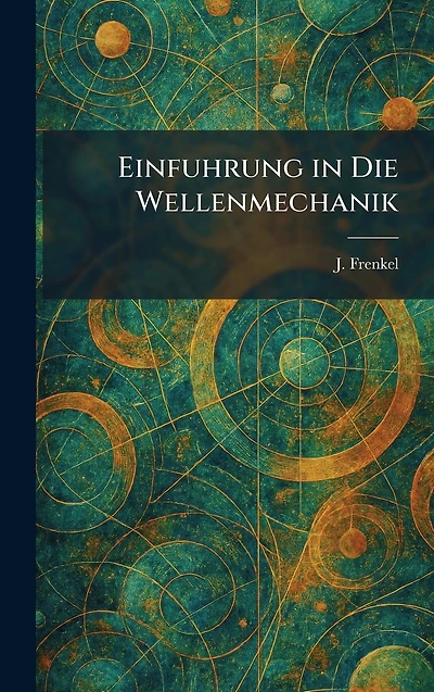 Einfuhrung die Wellenmechanik