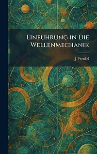 Einfuhrung die Wellenmechanik