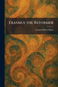 Erasmus the Reformer