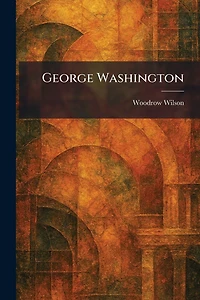 George Washington: A Life