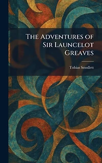 The Adventures of Sir Launcelot Greaves