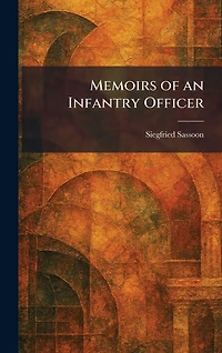 Memoirs of an Infantry Officer