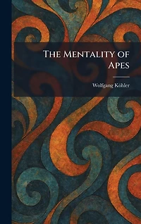 The Mentality of Apes