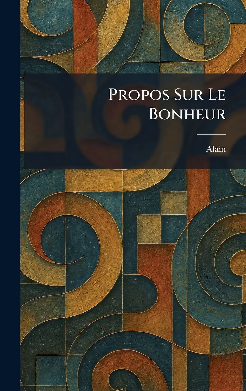 Propos sur le bonheur