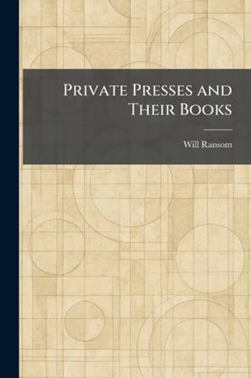 Private Presses and Their Books