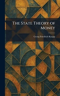 The State Theory of Money