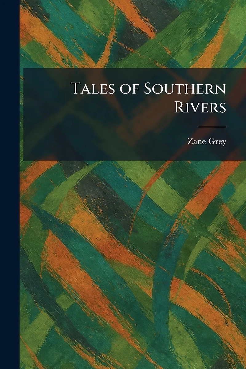 Tales of Southern Rivers