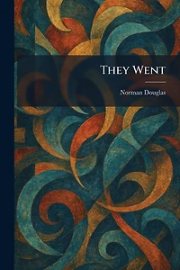 They Went (Barnes & Noble Digital Library)