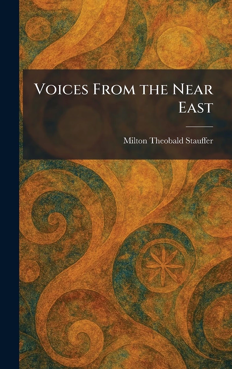 Voices From the Near East