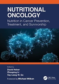Nutritional Oncology: Nutrition Cancer Prevention, Treatment, and Survivorship
