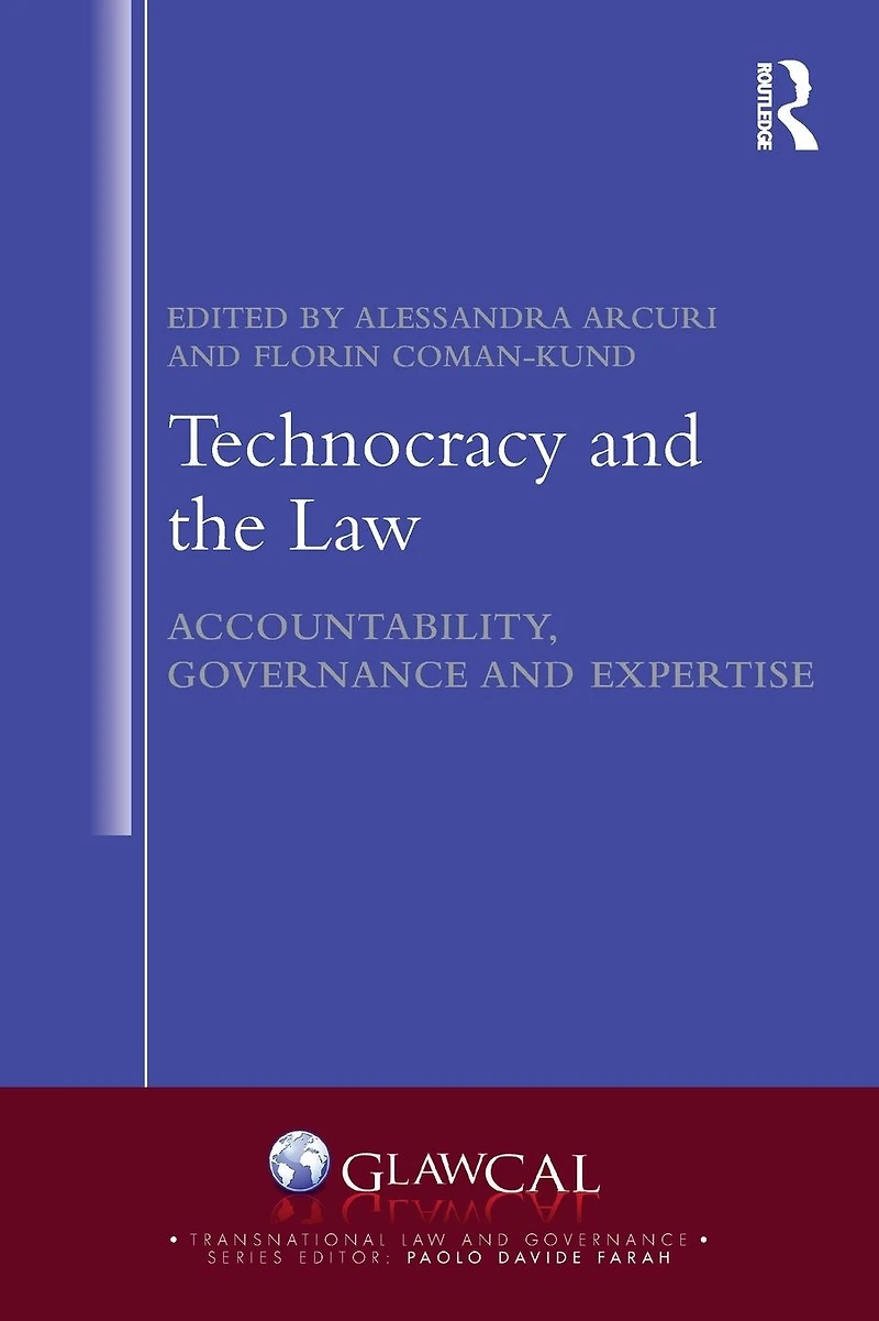 Technocracy and the Law: Accountability, Governance Expertise