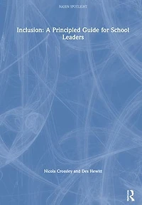Inclusion: A Principled Guide for School Leaders