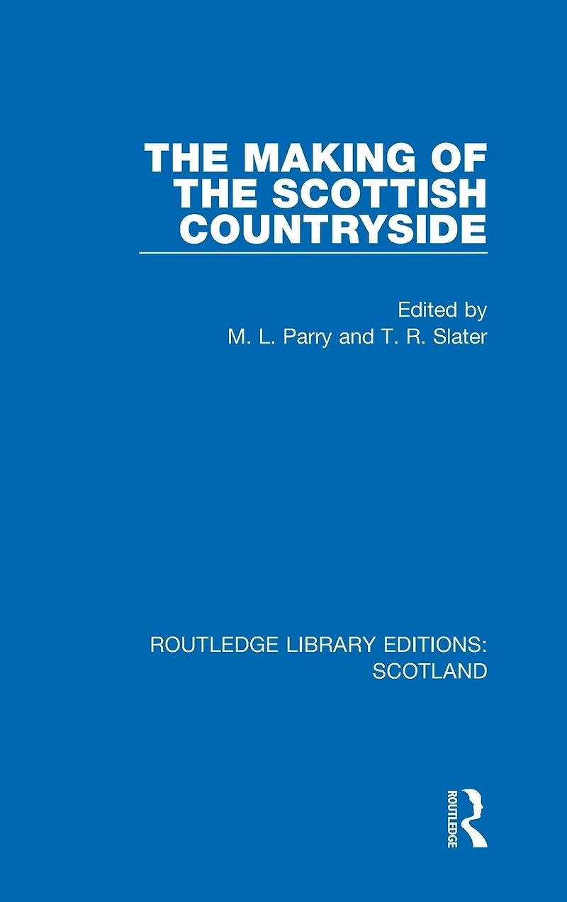 the Making of Scottish Countryside