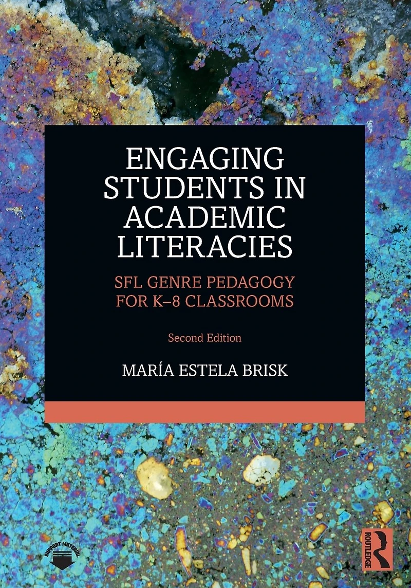 Engaging Students Academic Literacies: SFL Genre Pedagogy for K-8 Classrooms