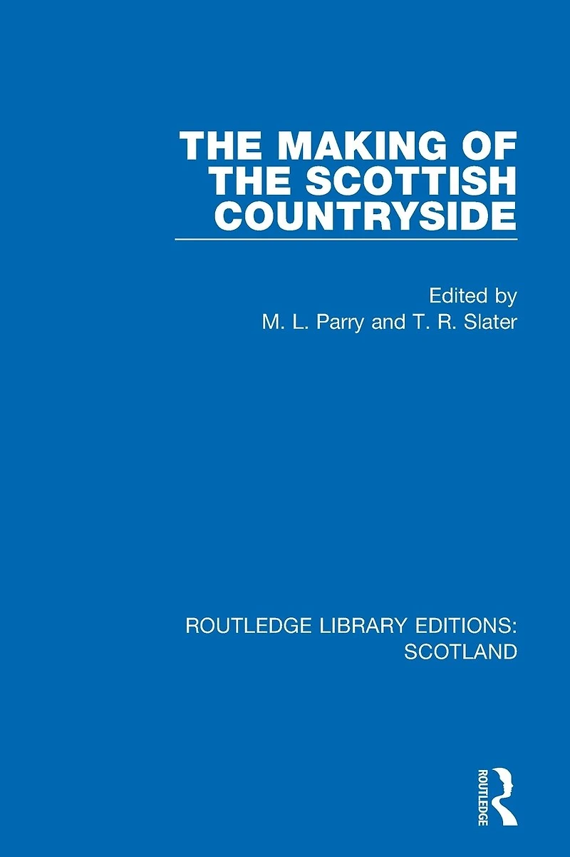 the Making of Scottish Countryside