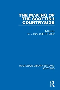 the Making of Scottish Countryside