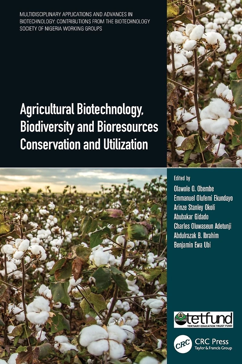 Agricultural Biotechnology, Biodiversity and Bioresources Conservation Utilization
