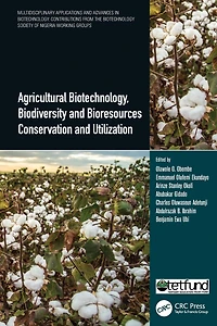 Agricultural Biotechnology, Biodiversity and Bioresources Conservation Utilization