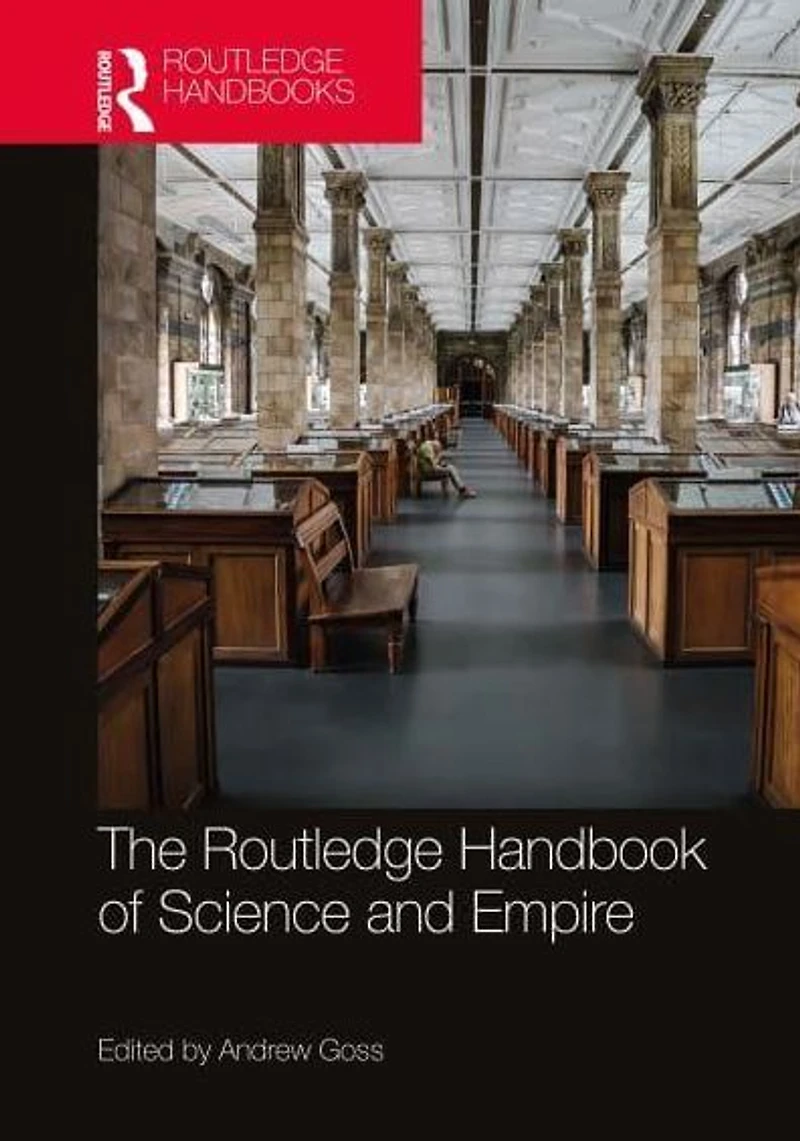 The Routledge Handbook of Science and Empire